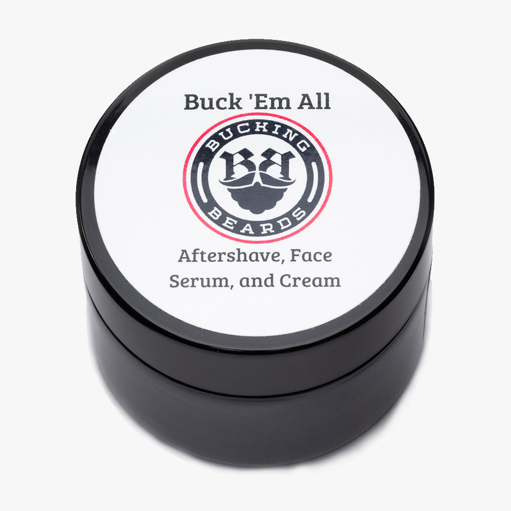 Buck 'Em All - Aftershave, Face Serum, and Cream